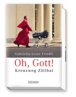 oh-gott_kreuzweg-zoelibat_978-3-03763-041-9
